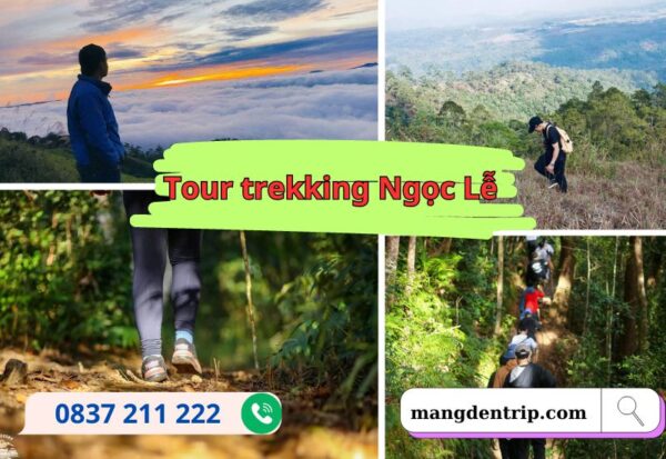 Tour Trekking Ngọc Lễ trọn gói